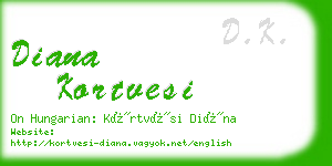 diana kortvesi business card